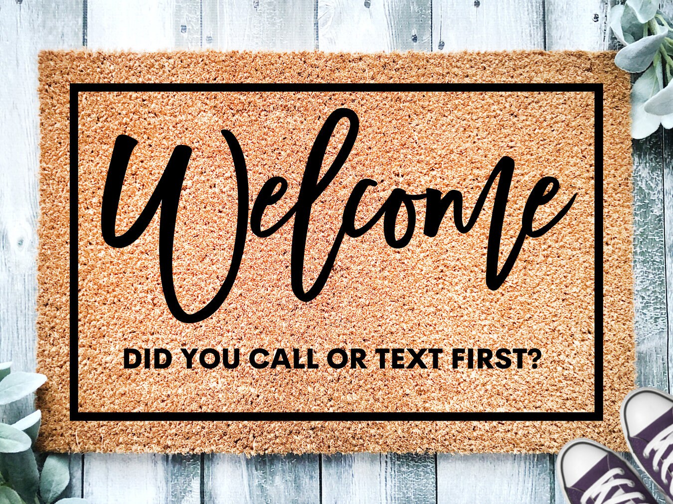 Did You Call or Text First Doormat Funny Mat Etsy