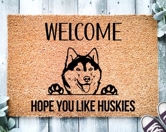 Siberian Huskie Doormat, Welcome Hope You Like Siberian Huskies Mat, Dog Owner Gifts, Pet Lovers, Funny Dog Mom Mat, Housewarming Gift