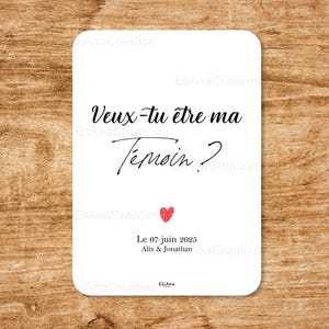 Carte demande Témoin à personnaliser : Veux-tu être mon / ma Témoin - Annonce originale pour être demoiselle d'honneur & garçon d'honneur image 7