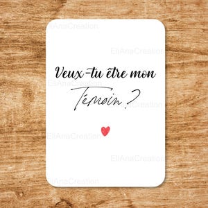 Carte demande Témoin à personnaliser : Veux-tu être mon / ma Témoin - Annonce originale pour être demoiselle d'honneur & garçon d'honneur image 8