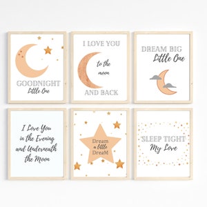 May include: Set of six printable nursery art prints featuring moon and star illustrations with inspirational quotes. The prints feature a peachy-orange color scheme with gold accents. The quotes include "Goodnight Little One", "I Love You to the Moon and Back", "Dream Big Little One", "I Love You in the Evening and Underneath the Moon", "Dream a Little Dream", and "Sleep Tight My Love".