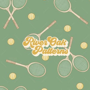 May include: A repeating pattern featuring tennis rackets and tennis balls on a green backdrop. The rackets are light brown with white netting, and the tennis balls are yellow. The text "River Oak Patterns" is in a retro font.