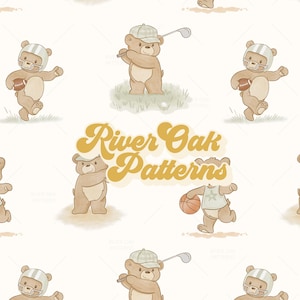 May include: A seamless pattern featuring brown bears playing sports. The bears are wearing different sports uniforms and holding various sports equipment, including a football, basketball, and golf club. The pattern is set against a white background with the text "River Oak Patterns" in a yellow font.