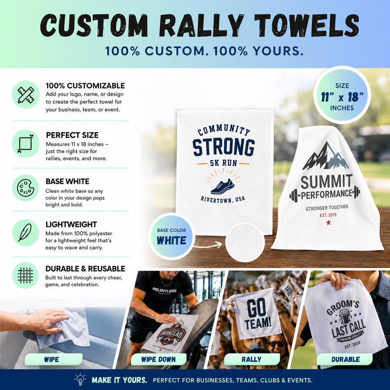 May include: White rally towels with custom designs. One towel reads "Community Strong - 5K Run" and another says "Summit Performance - Stronger Together". The towels measure 11 x 18 inches and are made of 100% polyester.