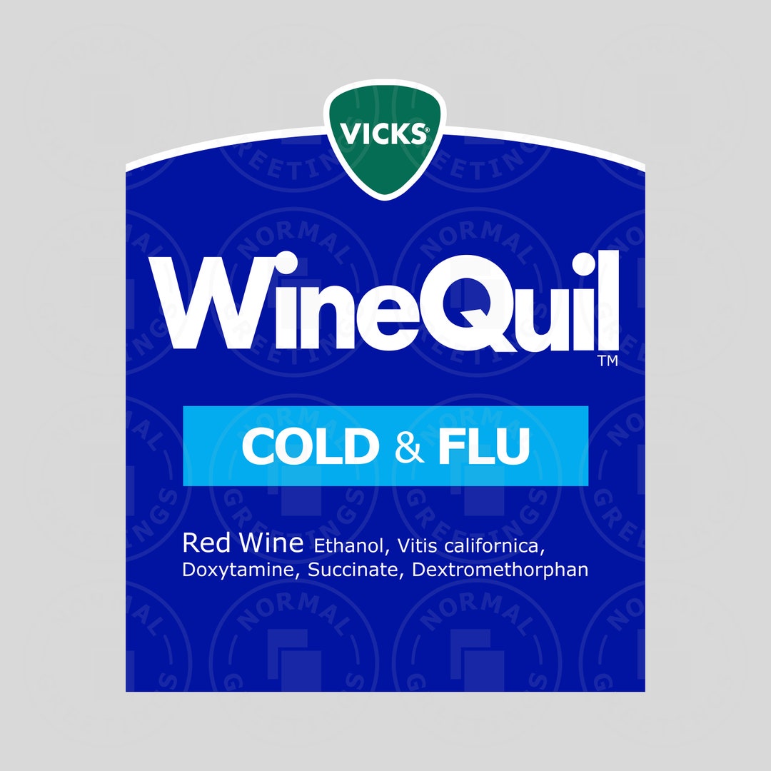 Winequil Funny Wine Label Vick's Nyquil Dayquil Parody Red Wine Label