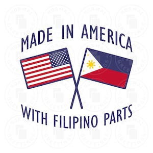 Made In America With Filipino Parts Philippines Flag American Flag Filipino American USA America Cricut Files Cut Files SVG PNG Vector