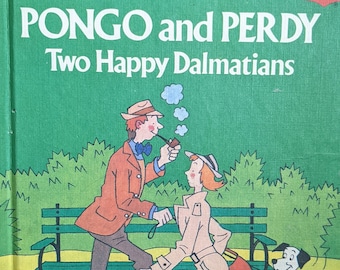 Vintage Walt Disney Book - 1980 Pongo and Perdy Two Happy Dalmatians