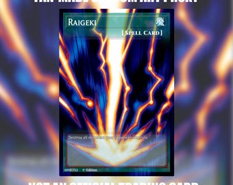 May include: A fan-made custom art proxy trading card titled Raigeki, a spell card featuring a bright orange lightning bolt graphic on a dark blue background. The text reads FAN-MADE CUSTOM ART PROXY and NOT AN OFFICIAL TRADING CARD.