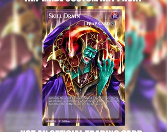 May include: A fan-made custom art proxy trading card titled Skill Drain. The card features a central illustration of a teal-skinned figure in purple and gold robes with glowing red eyes. Text includes FAN-MADE CUSTOM ART PROXY and NOT AN OFFICIAL TRADING CARD.
