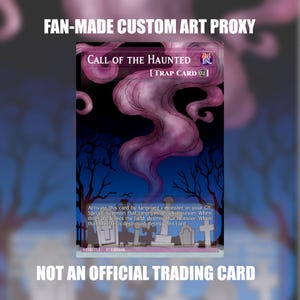 Op de afbeelding: Een aangepaste ruilkaart getiteld Call of the Haunted, met een begraafplaatsscène met roze rook tegen een donkere lucht. De kaart bevat de tekst Trap Card, spelinstructies en het label Fan-made custom art proxy, not an official trading card.