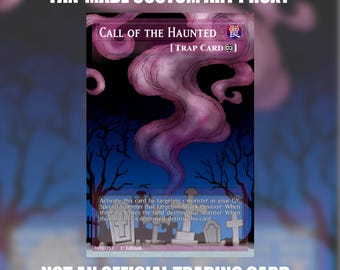 May include: A custom trading card titled Call of the Haunted, featuring a graveyard scene with pink smoke rising against a dark sky. The card includes the text Trap Card, game instructions, and the label Fan-made custom art proxy, not an official trading card.