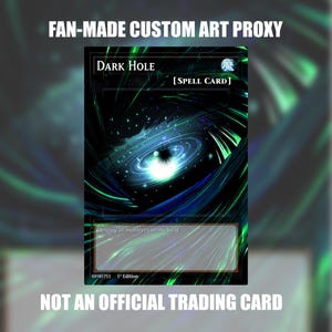 Könnte beinhalten: Eine von Fans erstellte, benutzerdefinierte Proxy-Sammelkarte mit dem Titel Dark Hole, die eine schwarze und grüne wirbelnde Vortex-Illustration zeigt. Die Karte enthält den Text Spell Card, Destroy all monsters on the field, 69181753 und 1st Edition.