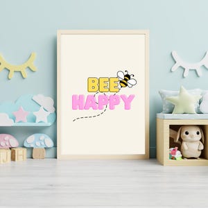 Bee Happy Printable Wall Art | Cute Bee Quote | Positive Affirmation Print | Kids Room Decor | Nursery Wall Art Digital Download