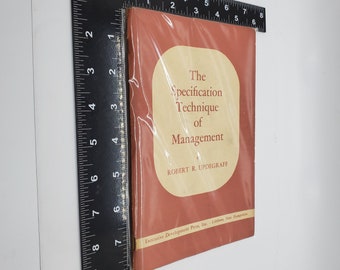 1957 Edition of "The Specification Technique of Management" by Robert  Updegraff