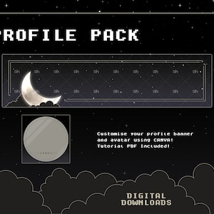 Peut inclure: Un pack de téléchargement numérique pour les bannières de profil et les avatars de médias sociaux. Le pack présente un croissant de lune et des nuages sur un fond bleu foncé avec des étoiles. Le texte "PROFILE PACK" est en lettres blanches pixelisées. Le texte "Customise your profile banner and avatar using CANVA! Tutorial PDF Included!" est en texte blanc. Le texte "DIGITAL DOWNLOADS" est en texte blanc.