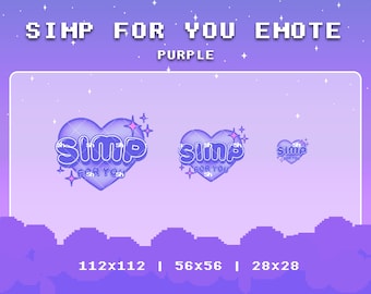 Simp For You Emote| Magic Purple | Cute | Heart | 3 Sizes | For Twitch , Discord , YouTube | Emotes | Stream | Gamer | Bit Emote | Sub Emote
