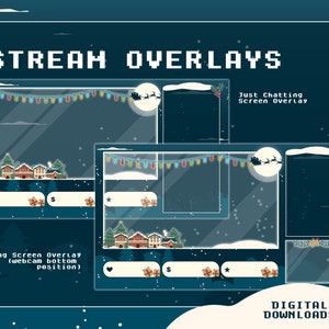 May include: Three digital Christmas stream overlays featuring a snowy winter village scene, a moon, and Santa Claus flying in a sleigh. The overlays include a gaming screen, a just chatting screen, and a webcam position.