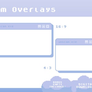 May include: Two blue pixelated webcam overlays in the style of a Windows 95 window. The top overlay is labeled "webcam.exe" and is in a 4:3 aspect ratio. The bottom overlay is labeled "webcam.exe" and is in a 16:9 aspect ratio. The text "BONUS EMPTY INCLUDED!" and "DIGITAL DOWNLOADS" is also included in the image.