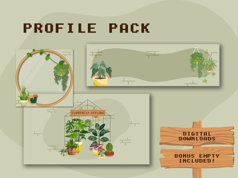 May include: A digital download pack of profile banners featuring various green plants in pots and hanging from the ceiling. The banners have a brick wall background and the text "Currently Offline" and "Digital Downloads Bonus Empty Included!" are included.