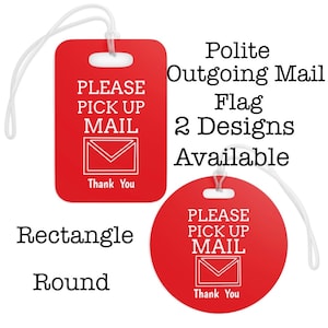 Please Pick Up Mail Red Flag Outgoing Mail Custom Personalized Mail Tag Polite Kindness Mailbox Notice Outgoing Mail Red Flag Custom