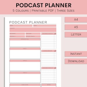 May include: A pink printable podcast planner with sections for name, guest, concept, recorded, published, episode number, episode length, introduction, topic 1, topic 2, topic 3, conclusion, notes, recording checklist, editing checklist, and publishing checklist. The planner is available in three sizes: A4, A5, and Letter.