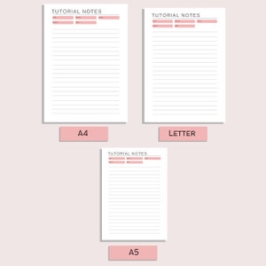 K&ouml;nnte beinhalten: Drei druckbare Notizvorlagen f&uuml;r Tutorials in den Formaten A4, Letter und A5. Jede Vorlage hat eine Kopfzeile mit dem Text "Tutorial Notes" und bietet Platz f&uuml;r Datum, Thema und Notizen. Die Vorlagen haben linierte Seiten.
