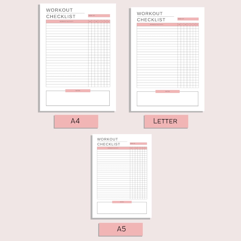 May include: Three printable workout checklists in A4, Letter, and A5 sizes. Each checklist has a section for "Week of" and "Workout and Activity" with a grid for tracking workouts.