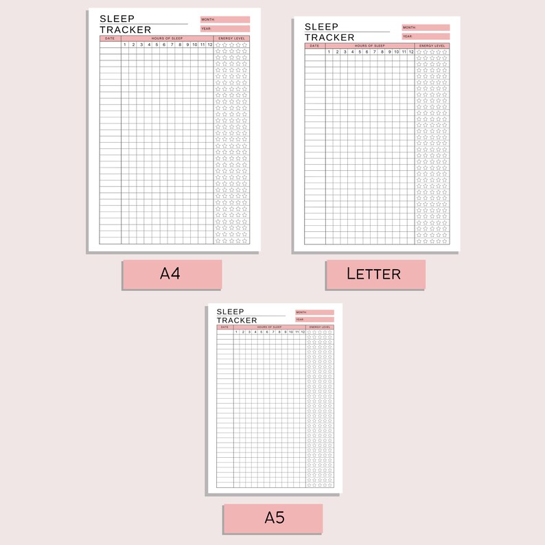 May include: Three printable sleep tracker templates in A4, Letter, and A5 sizes. Each template has a table with columns for date, hours of sleep, and energy level.