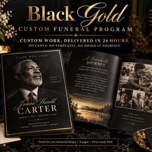 May include: A black and gold custom funeral programme featuring a portrait of James Harold Carter, the text A Life Well Lived, Legacy Lives Forever, and A Remarkable Journey. The eight-page memorial design includes photos and printed text.