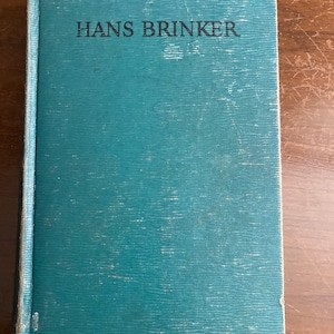 Hans Brinker oder The Silver Skates: Eine Geschichte vom Leben in Holland, von Mary Mapes Dodge, illustriert von Helen Osdose