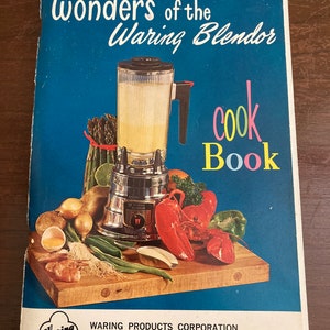 Wonders of the Waring Blender Cook Book 1960-1961
