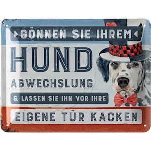 LANOLU Schild Hunde kacken verboten, lustiges hier ist kein Hundeklo Schild Metall, Blechschild mit Spruch Gönnen Sie Ihrem Hund, 15x20cm