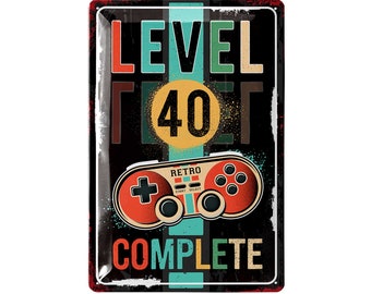 Metal sign 40th birthday - LEVEL 40 COMPLETE - decoration 40th birthday man, 40th birthday decoration for gamers, funny birthday sign 40