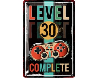 Metal sign 30 sign birthday - LEVEL 30 COMPLETE - decoration 30th birthday man, 30th birthday decoration for gamers, funny birthday sign 30