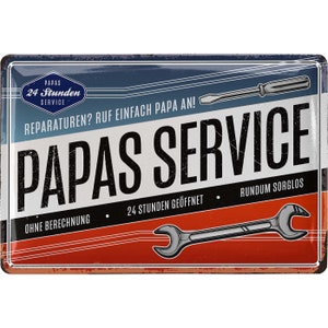 Metal sign PAPAS SERVICE, sign workshop dad, birthday gift or Father's Day gift sign for father, funny retro decoration with saying