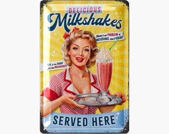 May include: Vintage metal sign with a retro design advertising delicious milkshakes. The sign features a woman holding a milkshake on a tray, with text that reads "Delicious Milkshakes" and "Served Here". The background is yellow with starburst rays.
