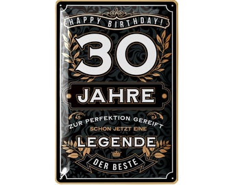 Metal sign 30 sign birthday, 30 YEARS LEGEND, perfection - decoration 30th birthday man, 30th birthday decoration, funny birthday sign 30