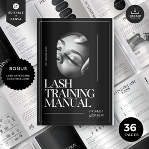 May include: A black and white Lash Training Manual by Sara Grimson, featuring a woman's face on the cover. The manual includes a bonus lash aftercare card and is editable in Canva. The manual has 36 pages and is an instant download.