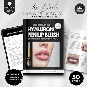 Lip Blush Training Manual: Micropigmentation & Consent Forms (Canva Editable)