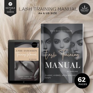 May include: A black and white digital download for a lash extension training manual. The cover features three women with dramatic eyelashes and the text "Lash Training Manual" in gold lettering. The manual is 62 pages long and includes information on classic, hybrid, mega volume, and wispy lash extensions.