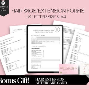 May include: A digital download featuring hair wig and extension forms, including a client consultation form, on a pink background. The forms are US Letter size and A4. Includes a bonus hair extension aftercare card. The text "Editable in Canva" is visible.