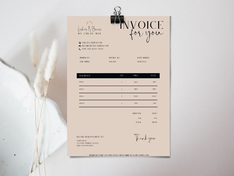 May include: A beige invoice titled "Invoice for you" with the business name "Lashes & Brows by Chloe Mae" at the top. The invoice is held by a black clip and includes sections for item descriptions and totals. Decorative dried flowers are in the background.
