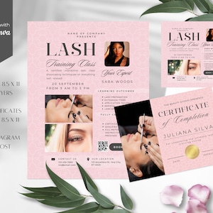May include: A pink flyer with a white border advertising a lash training class. The flyer includes the text "Lash Training Class" and "Your Expert Sara Woods". The flyer also includes a photo of a woman with long eyelashes.