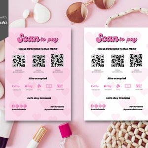 May include: A pink and white printable sign with the text "Scan to pay" in a pink, stylized font. The sign includes three QR codes for different payment methods, including Cash App, PayPal, and Venmo. The sign also includes logos for Google Pay, Apple Pay, and a credit card.