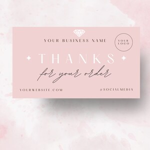 Puede incluir: Tarjeta de agradecimiento rosa con un logotipo de diamante, el texto "YOUR BUSINESS NAME", "YOUR LOGO", "THANKS", "for your order", "YOURWEBSITE.COM" y "#SOCIALMEDIA".