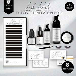 May include: A black and white lash label template bundle with the text "Lash Labels Ultimate Template Bundle". The image includes lash extension supplies, business cards, and a loyalty card. The bundle contains 8 templates.