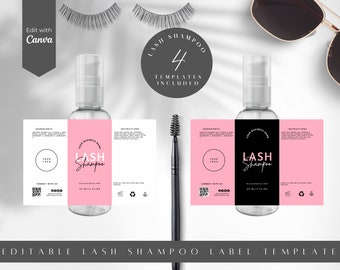 May include: Editable lash shampoo label template with four templates included. The label is pink and black with a white background. The text on the label says "Lash Shampoo" and includes a QR code and a place for your business name and logo.