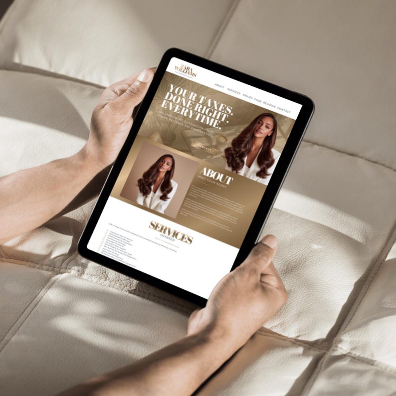 May include: A person holding a black tablet displaying a website with the text "Your Taxes. Done Right. Every Time." The website features images of a woman with long, wavy hair and a white blazer. The website's color scheme is gold and white.