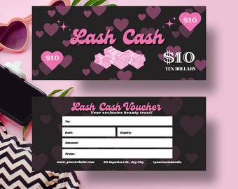 May include: A black and pink gift certificate for lash services. The certificate has a pink heart design and the text "Lash Cash" and "$10 Ten Dollars". The voucher has a section for the recipient's name, date, amount, and expiry date.