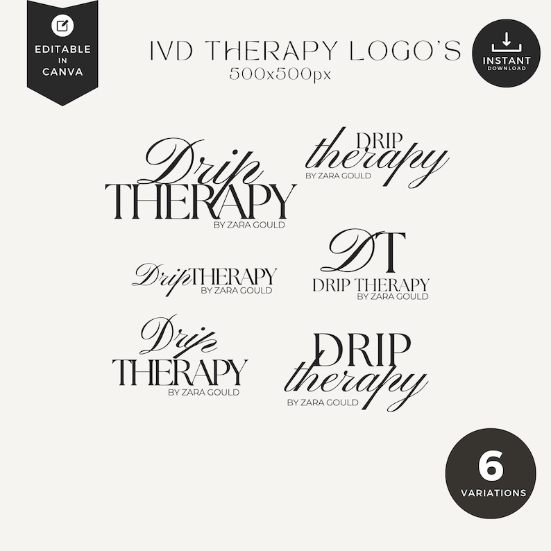 May include: Six variations of a logo for a business called "Drip Therapy" by Zara Gould. The logo features the words "Drip Therapy" in a stylized font with the words "by Zara Gould" underneath.